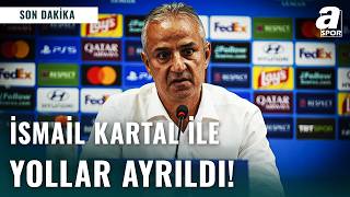 SON DAKİKA | 🚨 Fenerbahçe'de İsmail Kartal Dönemi Sona Erdi!