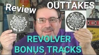 Beatles REVOLVER 2022 | "Sessions & Outtakes Review"