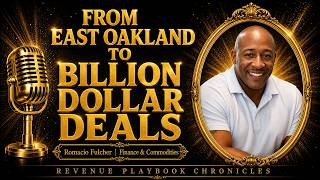 Romacio Fulcher - From East Oakland to Billion Dollar Deals