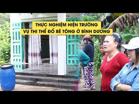 Video Thực nghiệm hiện trường vụ 2 thi thể bị đổ bê tông gây... - youtube