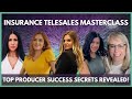 Insurance Telesales Masterclass feat. 5 Top Producing Agents