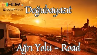 Exotic Geography & Doğubayazıt-Ağrı Yolu-Road