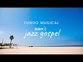 Fundo musical para oração - Leitura - reflexão  | Jazz Gospel Sax #1