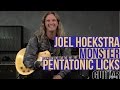 Monster Pentatonic Licks! With Joel Hoekstra!