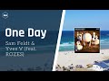 Sam Feldt Yves V One Day Feat ROZES Club Mix Lyric Video mp3