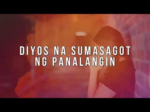 DIYOS NA SUMASAGOT NG PANALANGIN with lyrics - YouTube