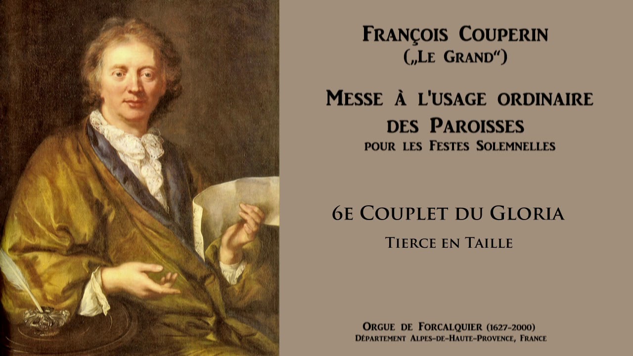 François Couperin: Messe pour les Paroisses, 6e Couplet du Gloria - YouTube