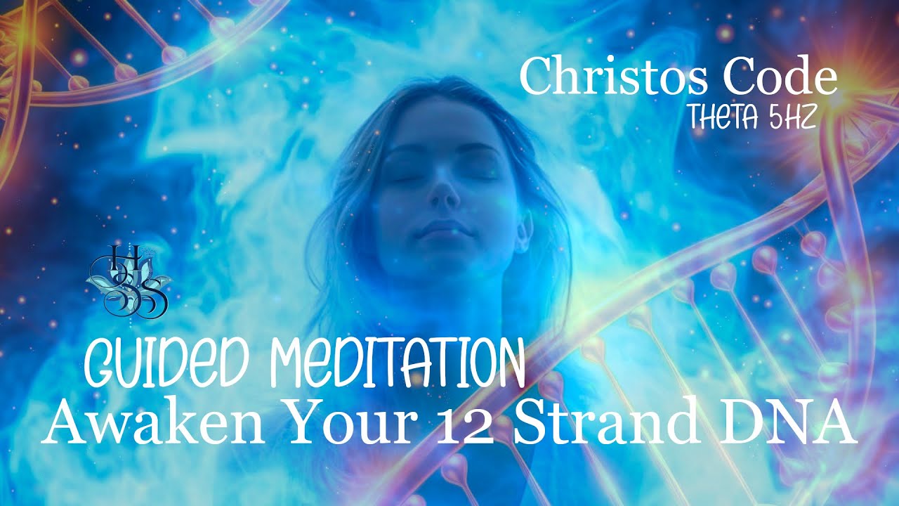 🌙 Activate Your 12 Strand DNA | Cosmic Awakening Guided Meditation ...