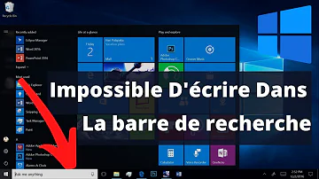 Pourquoi je ne peux pas ecrire dans ma barre de recherche Windows ?