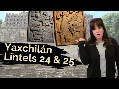 Yaxchilan&rsquo;s Shield Jaguar and Lady Xook Lintel 24 and 25