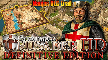 EP 23: 5 TRAILAS! - NAUJAS DLC, NAUJI BOSAI! - Stronghold Crusader: DEFINITIVE EDITION!