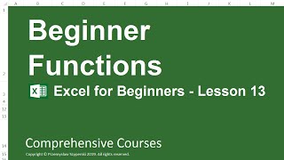 Beginner Functions - Excel for Beginners - Lesson 13