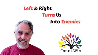 Left and Right Turns Us Into Enemies - Understanding the Political Industrial Complex
