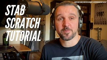 Stab Scratch | Watch And Learn | Scratch DJ Academy