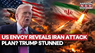 US To Drop Bombs On Iran For 72-Hours? Trump 'Blindsided' As Envoy Warns Of Imminent Strikes | Watch