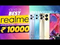 Top 5 Best Realme Smartphone Under 10000 in July 2023 | Best Realme Phone Under 10000 in INDIA 2023