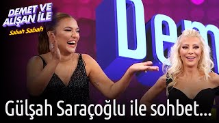 Demet Ve Alişan Ile Sabah Sabah Gülşah Saraçoğlu İle Sohbet...
