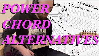 Power Chord Alternatives
