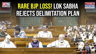 Lok Sabha Rejects Delimitation Plan Bjps Rare Parliament Loss Women Reservation In Crossfire?