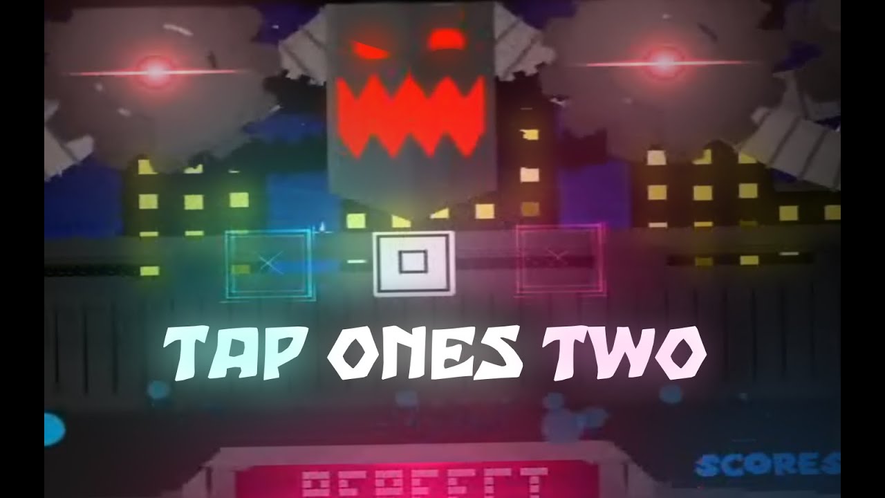 Tap Once Two BY: RedlixHD(me) [NEW VERSION!] | Geometry Dash - YouTube