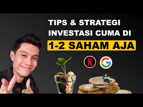 Strategi Investasi di 1-2 Saham Aja