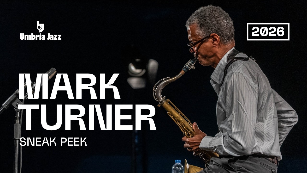 MARK TURNER - Sneak Peek | Umbria Jazz 2026
