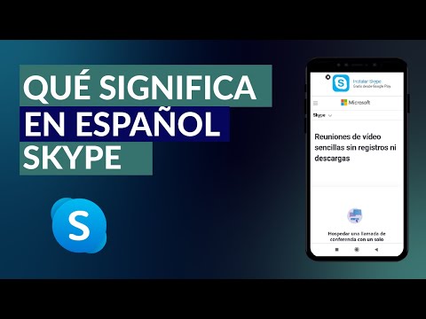 ¿Qué Significa Skype? ¿Qué Hace Skype? ¿Qué Significa en Español? ¿Y en Inglés?