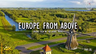 Europe from Above Part - 1 | 1 Hour Drone Film | Aerial 4K Video w/ Relaxing Music | OmniHour