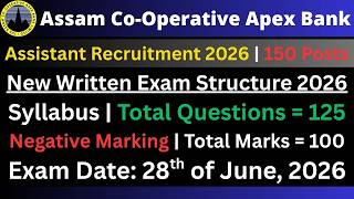 Assam Co-Operative Apex Bank Assistant: Written Exam Structure 2026