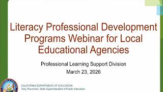 Literacy Professional Development Programs Webinar for Local Educational Agencies