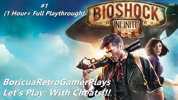 BioShock Infinite (Steam) [1 Hour+ Full Playthrough with cheats] [Part 1]
