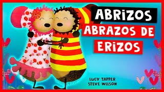 Thumbnail image for Abrizos Abrazos De Erizos | Lucy Tapper | Cuentos Para Dormir En Español Asombrosos Infantiles