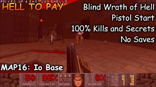DOOM II: Hell to Pay - MAP16: Io Base (Blind Wrath of Hell 100%)