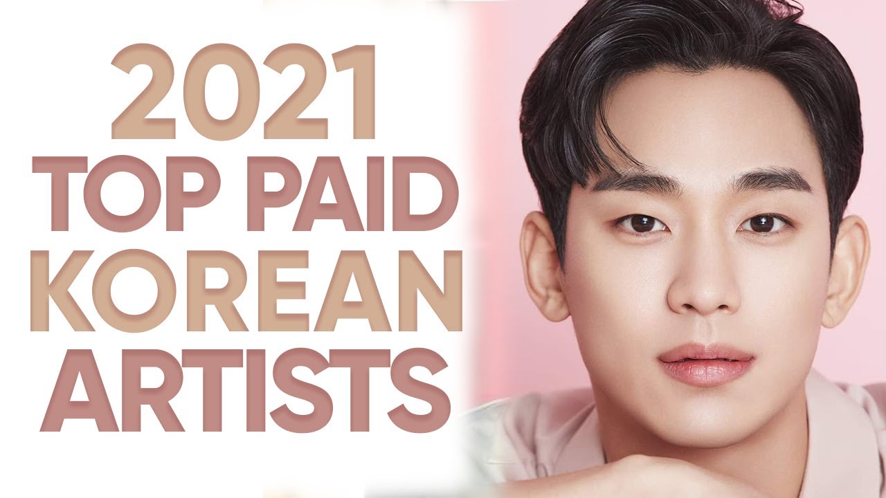 Top 13 Highest Paid Korean Actors and Actresses of 2021 - YouTube