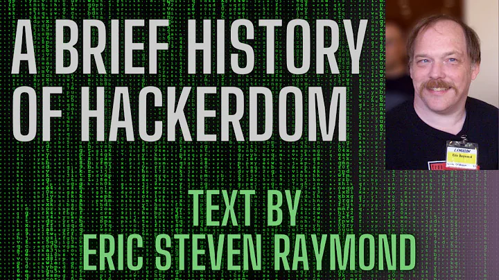 A Brief History of Hackerdom by Eric Steven Raymon...