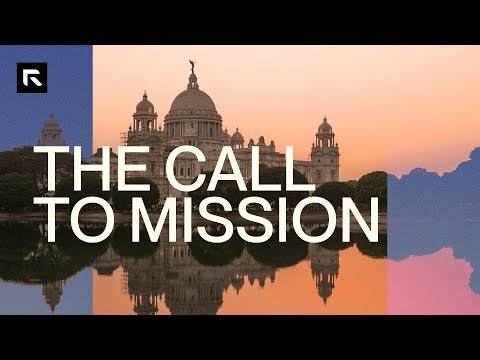 The Call to Mission || David Platt