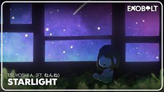Tsuyoshi A. - starlight (feat. ねんね) [Exobolt Release]