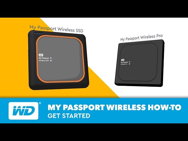 My Passport Wireless | How-To Get Started