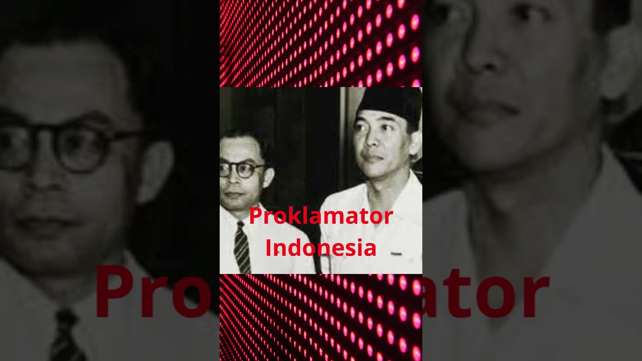PROKLAMATOR INDONESIA 