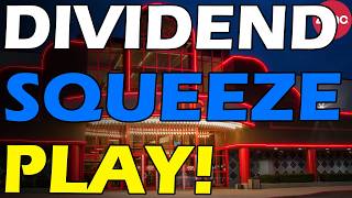 AMC CYCLE! THE DIVIDEND SQUEEZE PLAY!