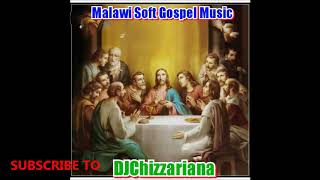 MALAWI CLASSIC GOSPEL MUSIC - DJChizzariana