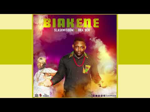 slashWisDom - Biakene (feat. Bra Ben)