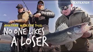 No One Likes a Loser | Montana Walleye Tour