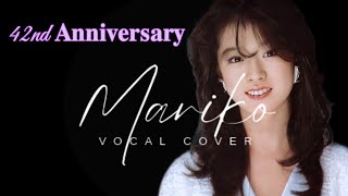 【42周年記念🌹７連投(final)】サザン・ウインド / 中森明菜(Vo : Mariko)