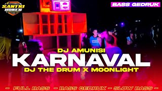 DJ KARNAVAL TERBARU 2024 || DJ THE DRUM x DJ MOONLIGHT STYLE PARTY BASS GEDRUK by @SantriHoreg