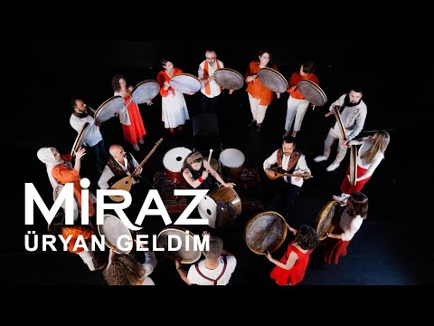 Miraz - Üryan Geldim
