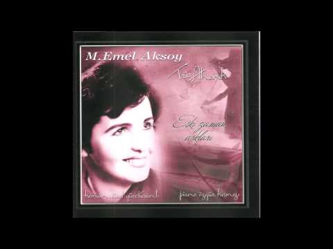M.Emel Aksoy - Değdi Saçlarıma Bahar Gülleri (Official Audio)