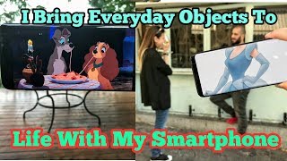 I Bring Everyday Objects To Life With My Smartphone