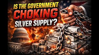 Silver Supply Shock Is Coming — Government Moves Explained