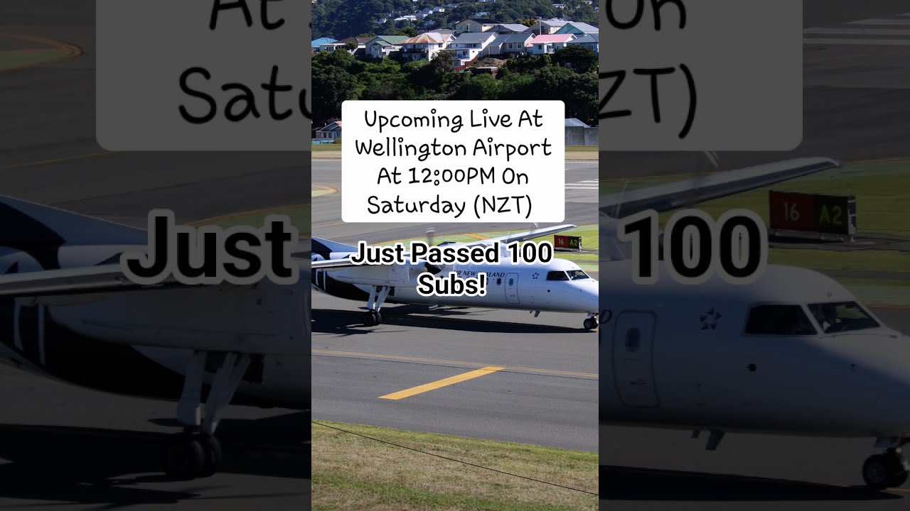  Planespotting LIVE At Wellington Airport Around 12PM On The 23rd Of August